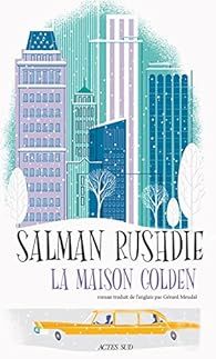 La Maison Golden par Salman Rushdie