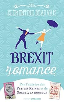 Brexit romance par Clémentine Beauvais