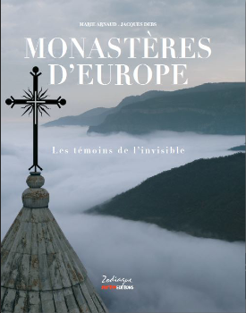 Les monastères en Europe, témoins de l’invisible