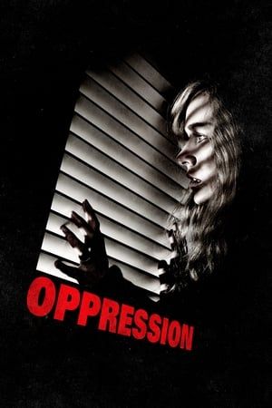 Oppression Film Streaming - Complet Français 2016 (HDRip)