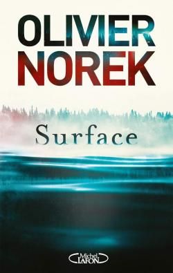 Surface par Norek Olivier