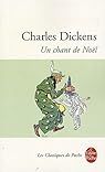Un chant de Noël : Histoire de fantômes pour Noël par Charles Dickens