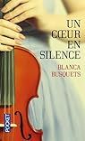 Un coeur en silence par Blanca Busquets