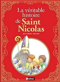 La Véritable histoire de Saint Nicolas - Dès 8 ans par Josette Gontier
