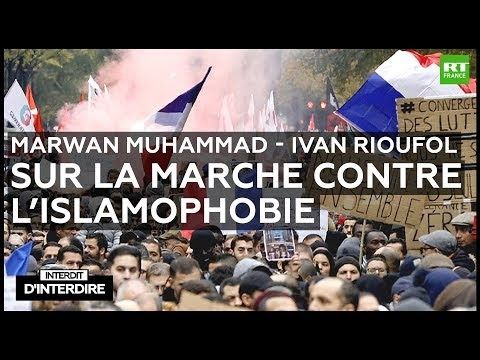 nterdit d'interdire - Marwan Muhammad et Ivan Rioufol sur la marche contre l'islamophobie