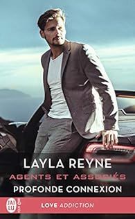 Agents et associés, tome 3 : Profonde connexion par Layla Reyne