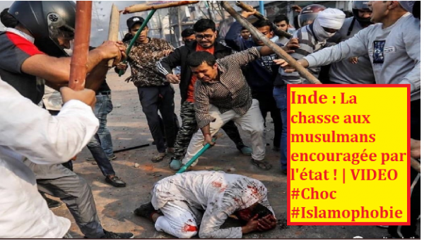 Inde : La chasse aux musulmans encouragée par l’état ! | VIDEO #Choc #Islamophobie