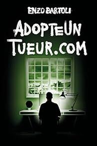 AdopteUnTueur.com par Enzo Bartoli