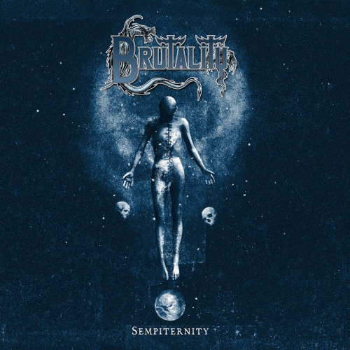 [Chronique d'album] Brutality : Sempiternity