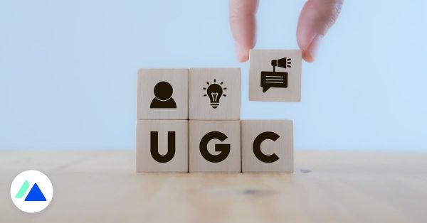 User Generated Content : enjeux, bonnes pratiques et exemples de stratégies UGC