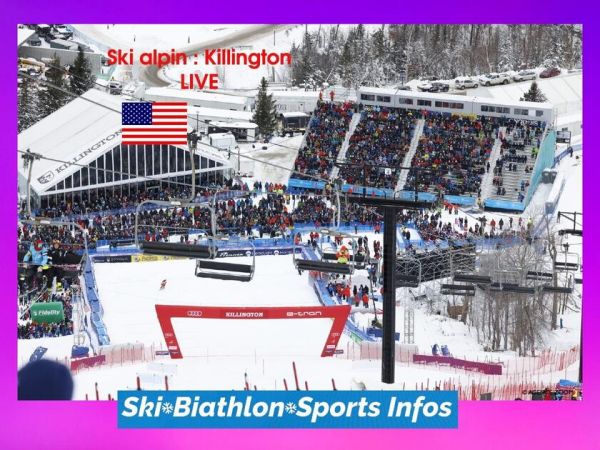 Ski alpin - Coupe du monde - Killington 2022 - LIVE - Les résultats