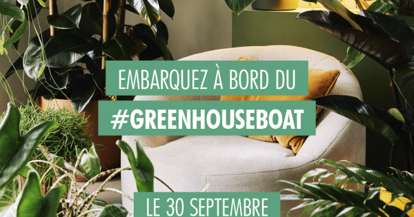 Embarquez à bord du #GreenHouseBoat