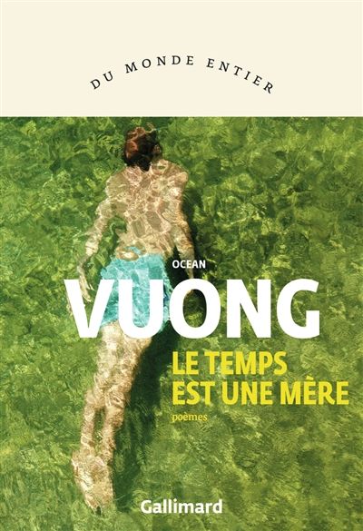 Ocean Vuong, "Le temps est une mère" (Gallimard)