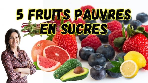 5 fruits pauvres en sucres