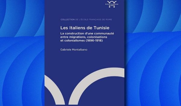 Le livre ‘Les Italiens de Tunisie’ de Gabriele Montalbano présenté à la librairie Al Kitab Mutuelleville