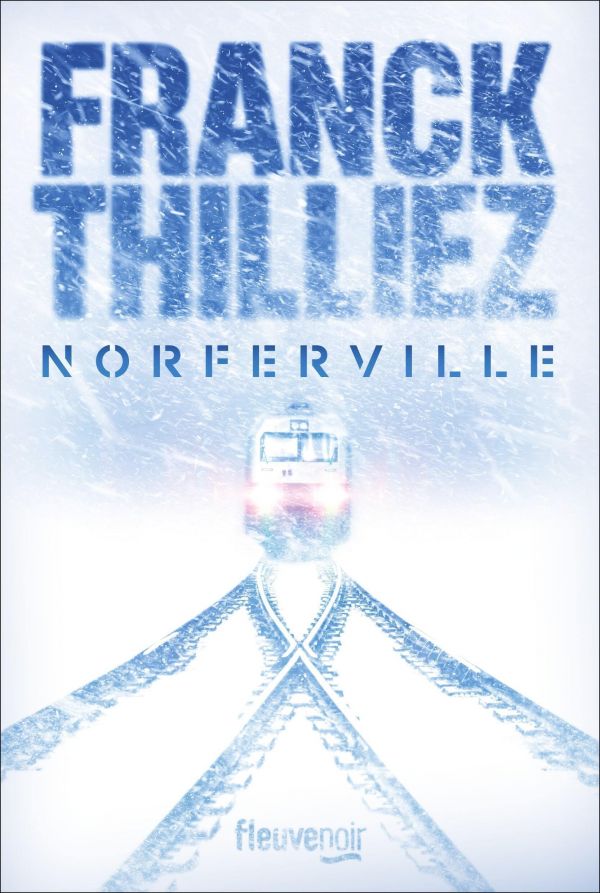 Découvrez les premières pages du nouveau Franck Thilliez, Norferville