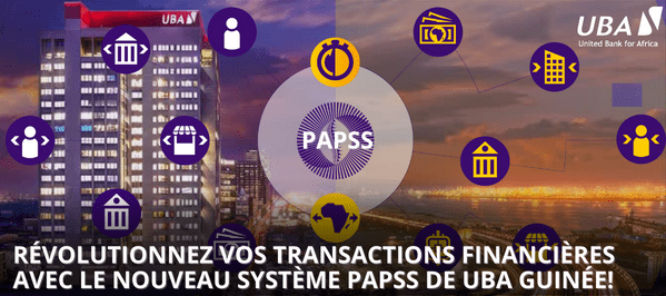 UBA Guinée adopte le PAPSS : Une nouvelle ère pour les transactions financières en Afrique