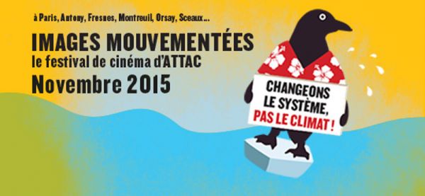 Festival de cinéma Images mouvementées : « changeons le système, pas le climat ! »