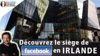 Découvrez le siège européen de Facebook à Dublin - Société France Irlande