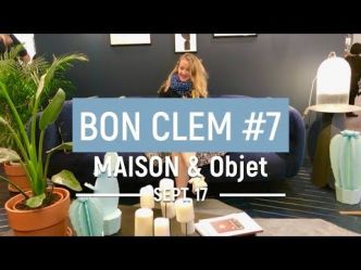 Bon Clem #7 - Preview - Salon maison et objet Paris septembre 2017