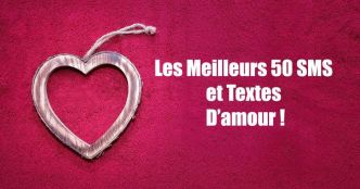 Meilleurs 50 messages et textes d'amour