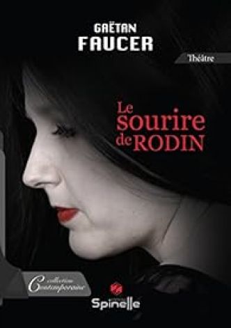 Le sourire de Rodin par Gaetan Faucer