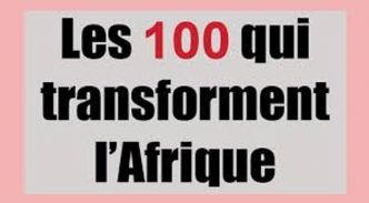 Economie: Les 100 qui transforment l'Afrique (liste complète)