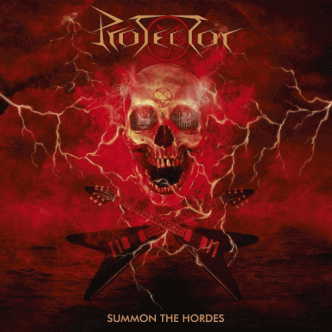 [Chronique d'album] Protector : Summon the Hordes