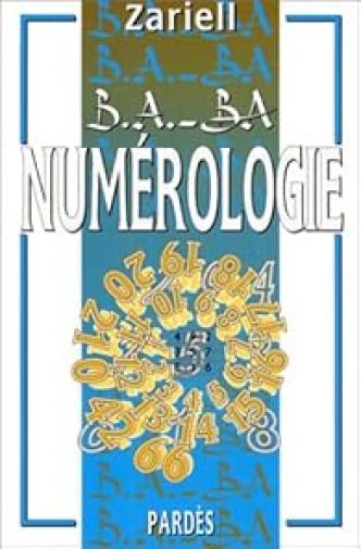 B.A.-BA de la numérologie par  Zariell