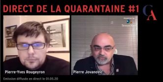 Direct de la Quarantaine avec Pierre-Yves Rougeyron et Pierre Jovanovic le 2 mai 2020 (Cercle Aristote)