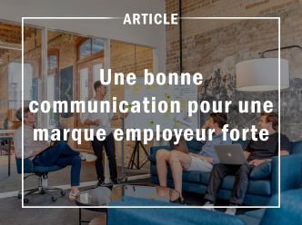 Une bonne communication candidat pour une marque employeur forte