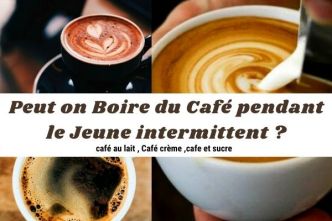 Peut on Boire du Café pendant le jeune intermittent ?