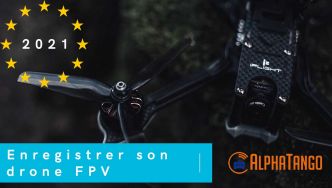 Comment enregistrer son drone FPV sur AlphaTango ?