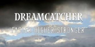 DREAMCATCHER : vidéo « Faster Higher Stronger »