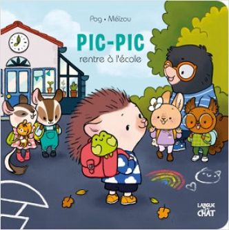 Pic-Pic rentre à l'école