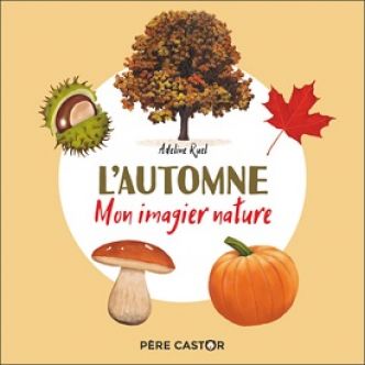 Mon imagier nature – L'automne et L'hiver