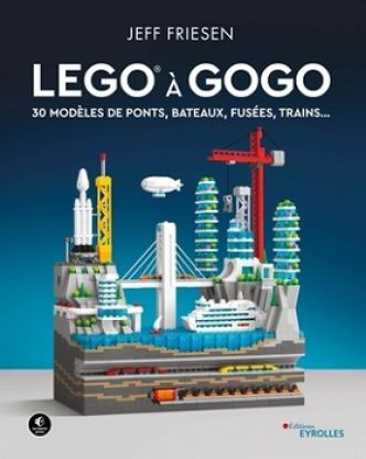 LEGO® à gogo – Ed. Eyrolles