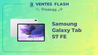 Samsung Galaxy Tab S7 FE : à moins de 380 euros, cette tablette devient encore plus recommandable