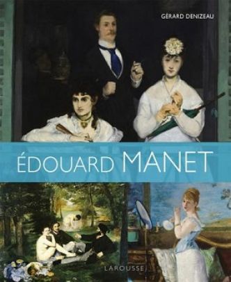 Edouard Manet – Ed. Larousse