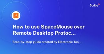 How to use SpaceMouse over Remote Desktop Protocol | Scribe