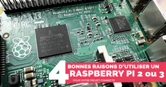 4 bonnes raisons de choisir un ancien modèle de Raspberry Pi pour votre projet