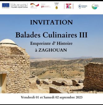 Les Balades Culinaires s’invitent à Zaghouan le 1er et 2 septembre !