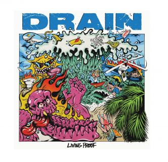 DRAIN – Living Proof (Epitaph)