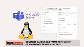 Comment garder le statut actif (vert) de Microsoft Teams sur Linux - TechCroute.com