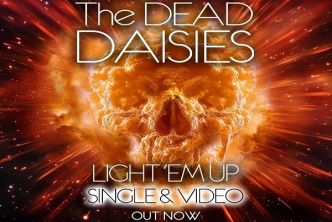 The Dead Daisies : vidéo de Light ‘Em Up