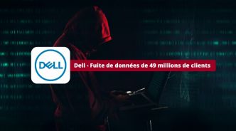 Fuite de données Dell : un pirate est parvenu à voler les informations de 49 millions de clients !