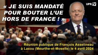 « Je suis mandaté pour bouter l’UE hors de France ! » / Réunion Publique de F. Asselineau à Laxou