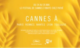 [Cinéma] Le Festival de Cannes dans les cinémas Pathé : le programme