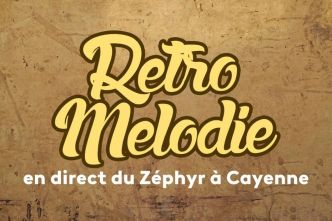 Suivez l'émission radio Rétro Mélodie réalisée en direct du Zéphyr à Cayenne