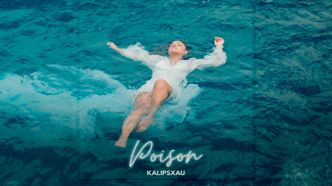« Poison » : Kalipsxau dévoile son nouvel EP